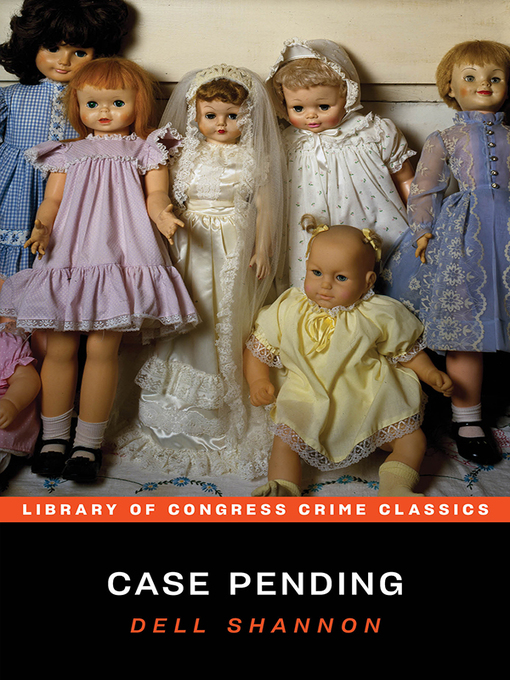 Title details for Case Pending by Dell Shannon - Available